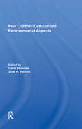 Pest Control: Cultural And Environmental Aspects