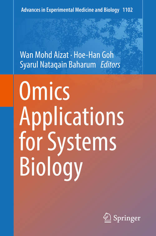 Omics Applications for Systems Biology (Advances in Experimental Medicine and Biology #1102)