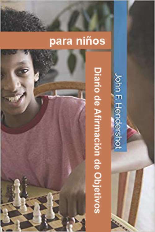 Book cover of Diario de Afirmación de Objetivos para niños
