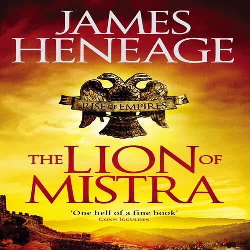 Book cover of The Lion of Mistra: A rich tale of clashing empires (Rise of Empires)