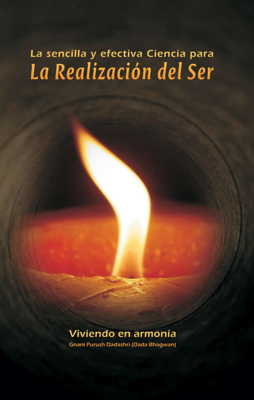 Book cover of La sencilla y efectiva Ciencia para La Realización del Ser