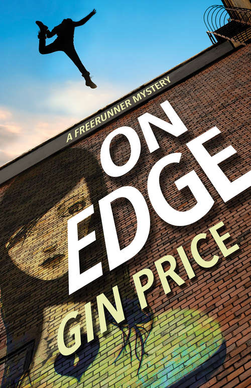 Book cover of On Edge: A Freerunner Mystery