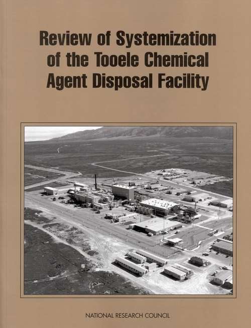 Book cover of Review of Systemization of the Tooele Chemical Agent Disposal Facility