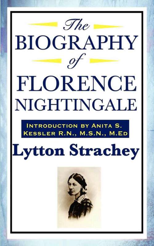 Book cover of The Biography of Florence Nightingale