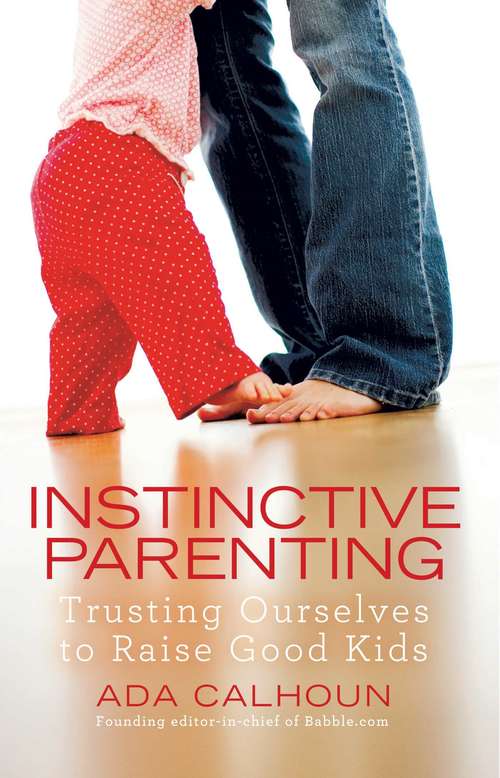 Book cover of Instinctive Parenting