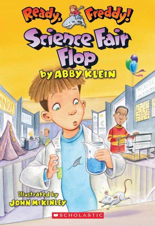 Book cover of Ready, Freddy! Science Fair Flop (Ready, Freddy!  #22)