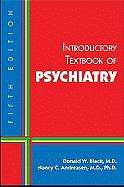 Introductory Textbook of Psychiatry (Fifth Edition)
