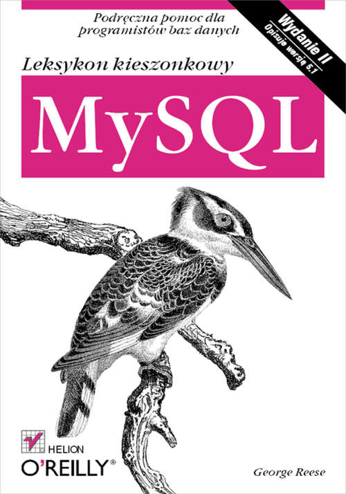 MySQL. Leksykon kieszonkowy. II wydanie