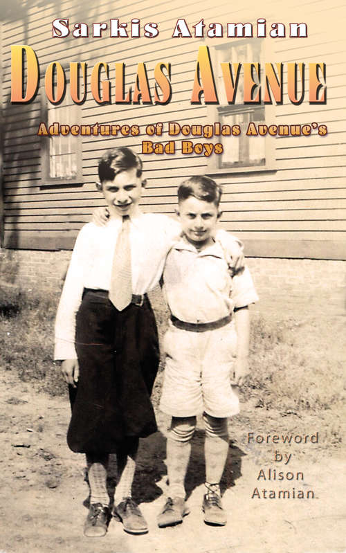 Book cover of Douglas Avenue: Adventures of Douglas Avenue's Bad Boys