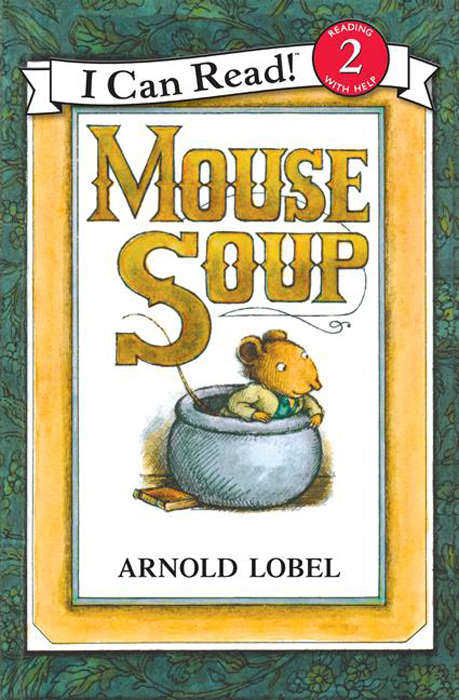 Book cover of Mouse Soup (I Can Read Level 2)