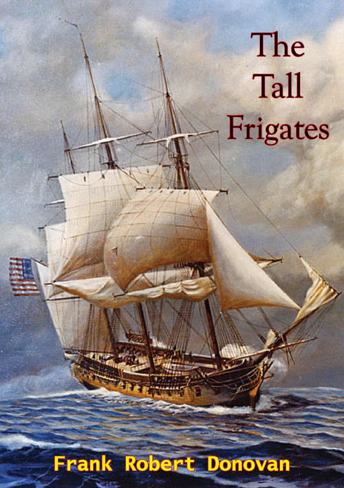 The Tall Frigates