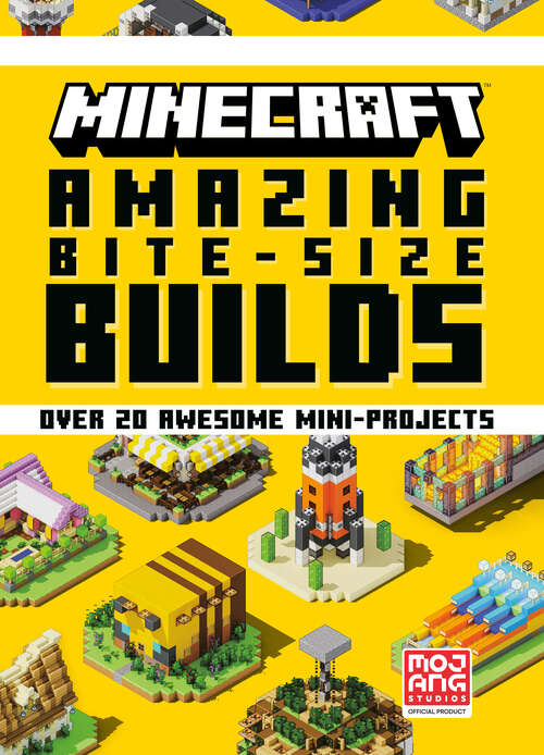 Book cover of Minecraft: Amazing Bite-Size Builds (Minecraft)