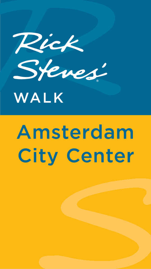 Book cover of Rick Steves' Walk: Amsterdam City Center