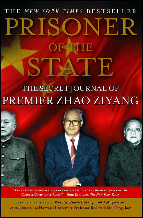 Book cover of Prisoner of the State: The Secret Journal of Premier Zhao Ziyang