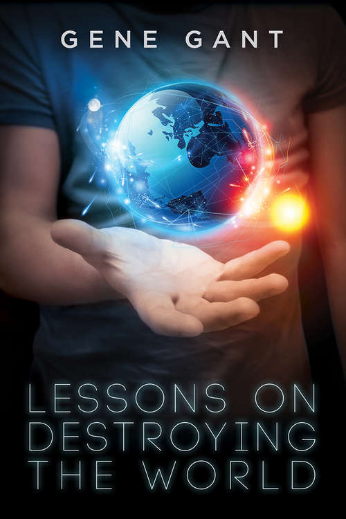 Book cover of Lessons on Destroying the World