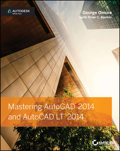 Book cover of Mastering AutoCAD 2014 and AutoCAD LT 2014: Autodesk Official Press