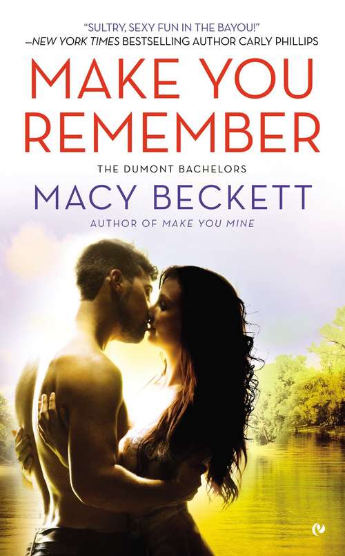 Book cover of Make You Remember: The Dumont Bachelors