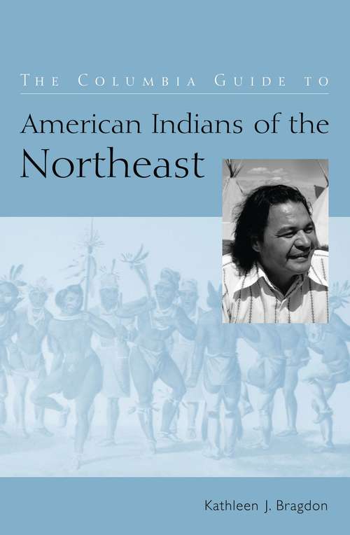 Book cover of The Columbia Guide to American Indians of the Northeast