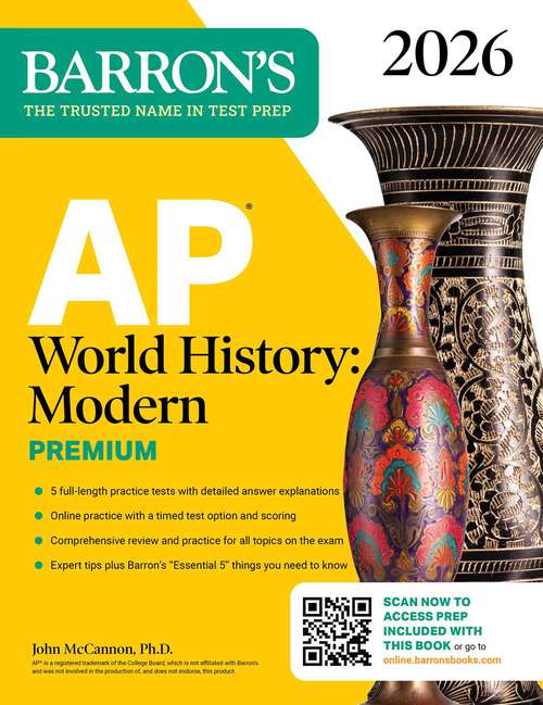 Book cover of AP World History: Modern Premium, 2026: Prep Book With 5 Practice Tests + Comprehensive Review + Online Practice (Barron's AP Prep)
