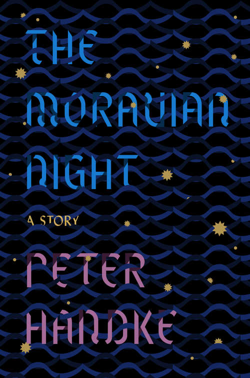 Book cover of The Moravian Night: A Story