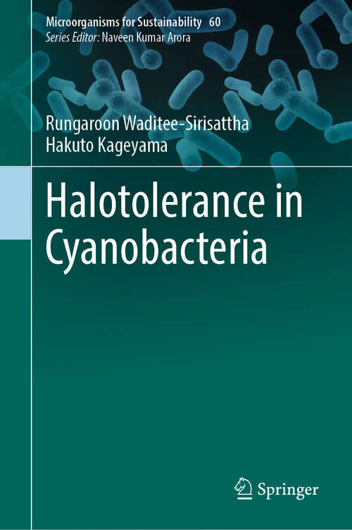 Book cover of Halotolerance in Cyanobacteria (Microorganisms for Sustainability #60)