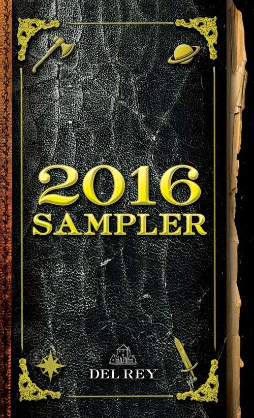 Book cover of 2016 Del Rey Sampler: Excerpts from Upcoming and Current Titles