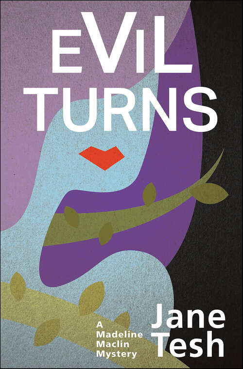 Book cover of Evil Turns: A Madeline Maclin Mystery (16pt Large Print Edition) (Madeline Maclin Series #5)