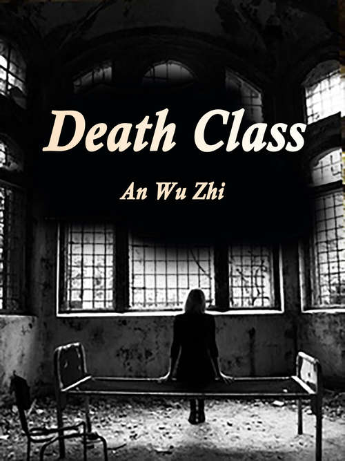 Book cover of Death Class: Volume 2 (Volume 2 #2)