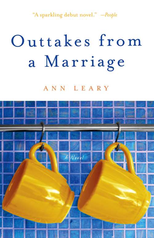 Outtakes from a Marriage: A Novel