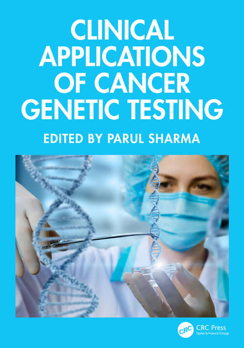 Book cover of Clinical Applications of Cancer Genetic Testing (1)