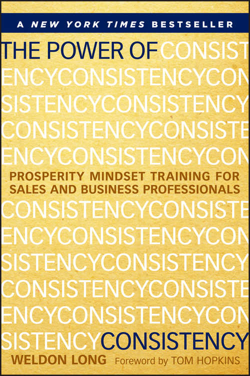 Book cover of The Power of Consistency