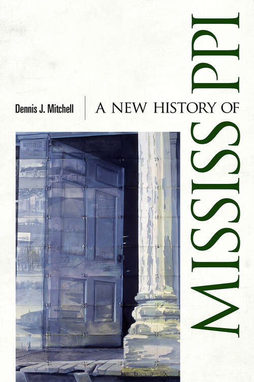 Book cover of A New History of Mississippi (EPUB Single)