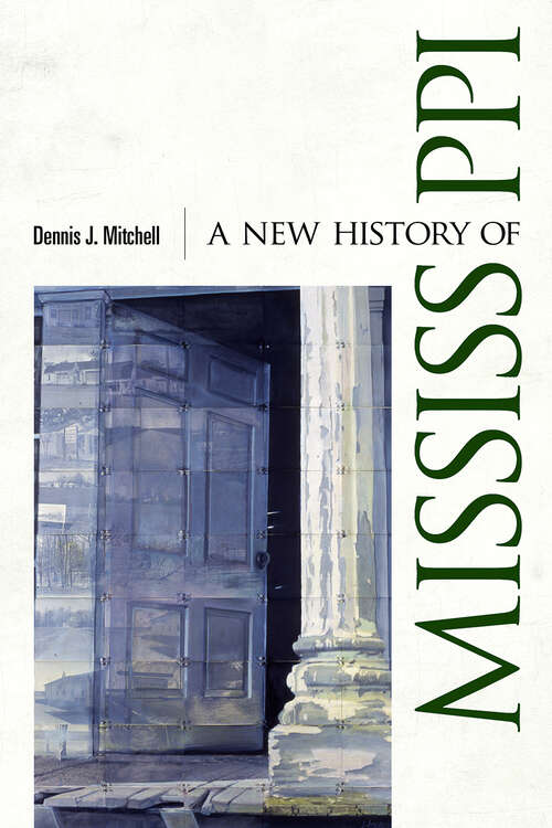 Book cover of A New History of Mississippi (EPUB Single)