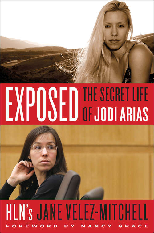 Book cover of Exposed: The Secret Life of Jodi Arias