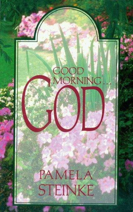 Book cover of Good Morning...God