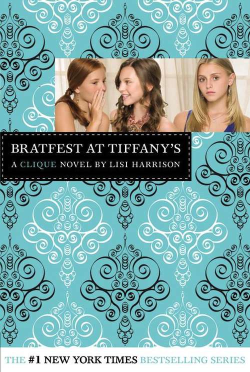 Book cover of Bratfest at Tiffany's (The Clique #9)