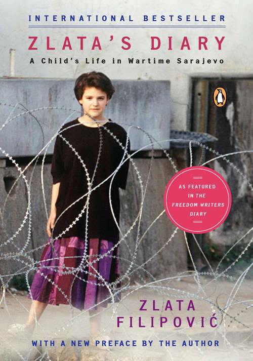 Book cover of Zlata's Diary: A Child's Life in Wartime Sarajevo: Revised Edition (Skills To Literature Ser.)