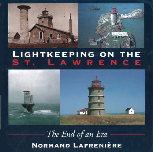 Lightkeeping on the St. Lawrence
