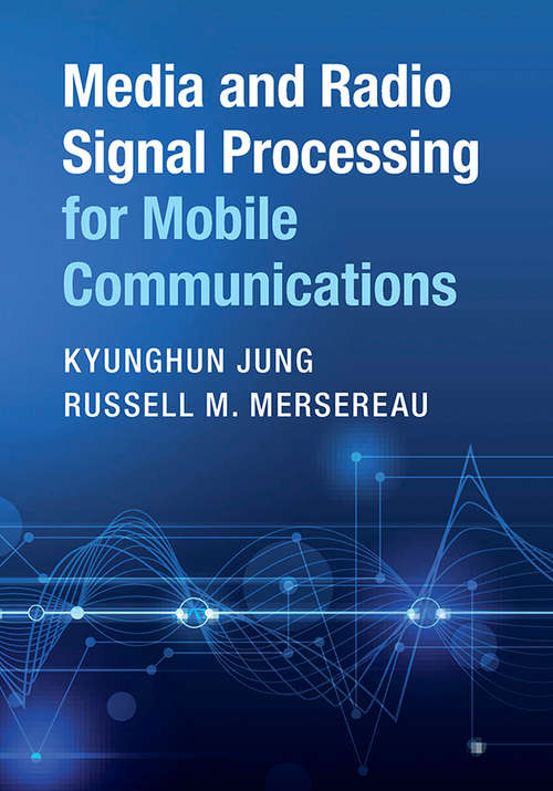 Book cover of Media and Radio Signal Processing for Mobile Communications