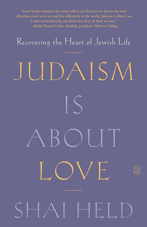 Book cover of Judaism Is About Love: Recovering the Heart of Jewish Life