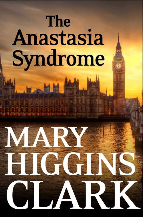 The Anastasia Syndrome and Other Stories: Three Novels In One Volume (Los Jet De Plaza And J Ser.)