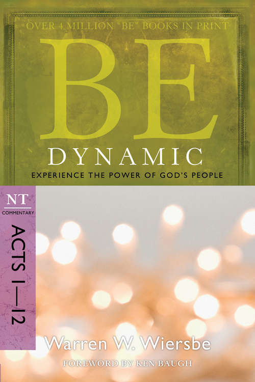 Book cover of Be Dynamic (Acts 1-12)