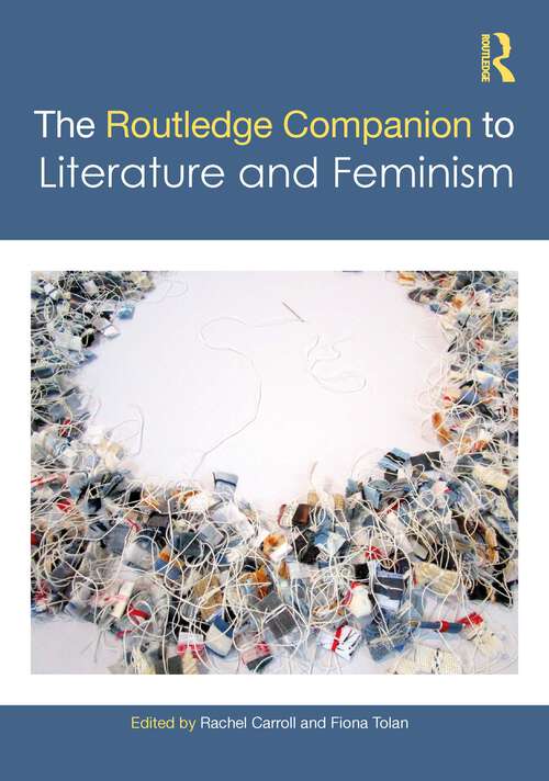Book cover of The Routledge Companion to Literature and Feminism (Routledge Literature Companions)