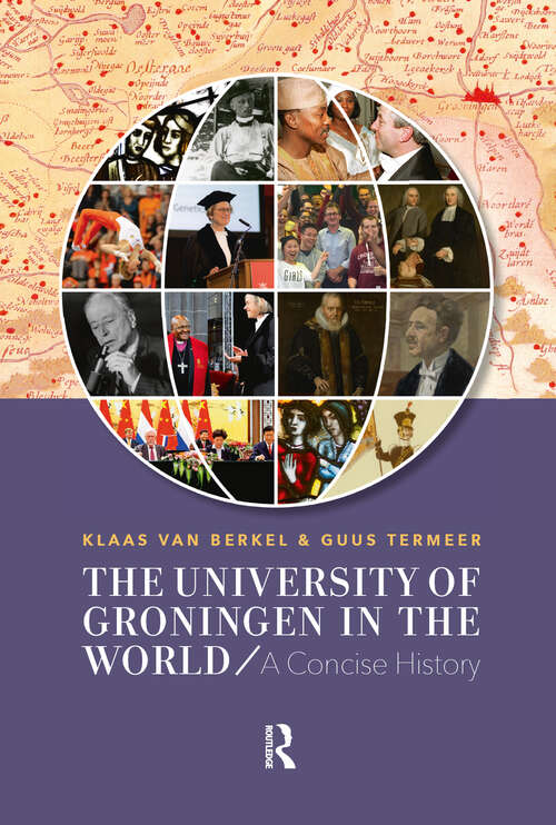Book cover of The University of Groningen in the World: A Concise History (1)