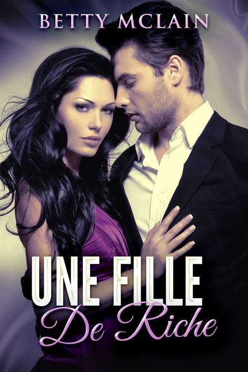 Book cover of Une Fille De Riche
