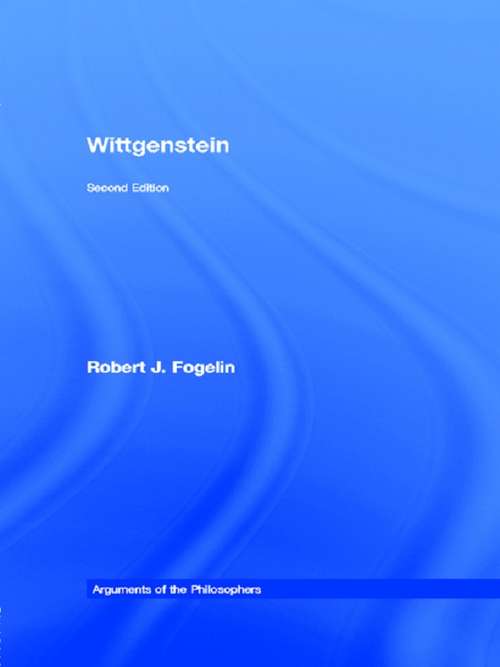 Book cover of Wittgenstein: A Textual Study (2) (Arguments of the Philosophers #29)
