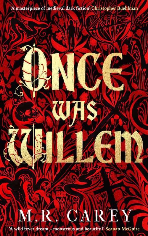 Book cover of Once Was Willem: The sensational, enthrallingly dark tale of twisted folklore and macabre magic
