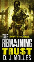 The Remaining: Trust (The Remaining #6)