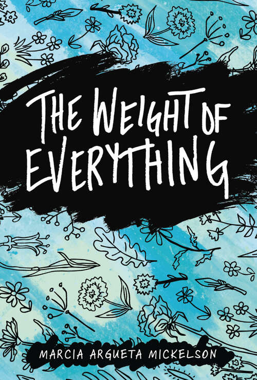 Book cover of The Weight of Everything