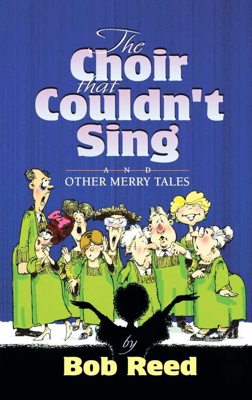 The Choir that Couldn't Sing